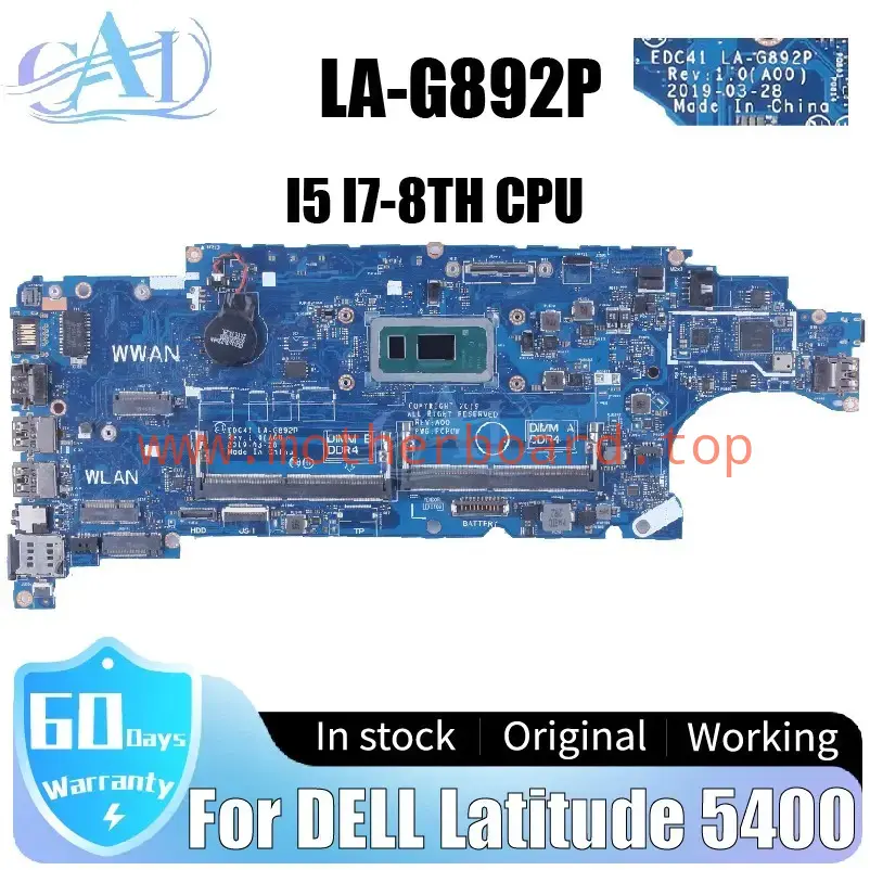 LA-G892P For DELL Latitude 5400 Laptop Motherboard 06RVRC 05T75M i5 i7-8th CPU