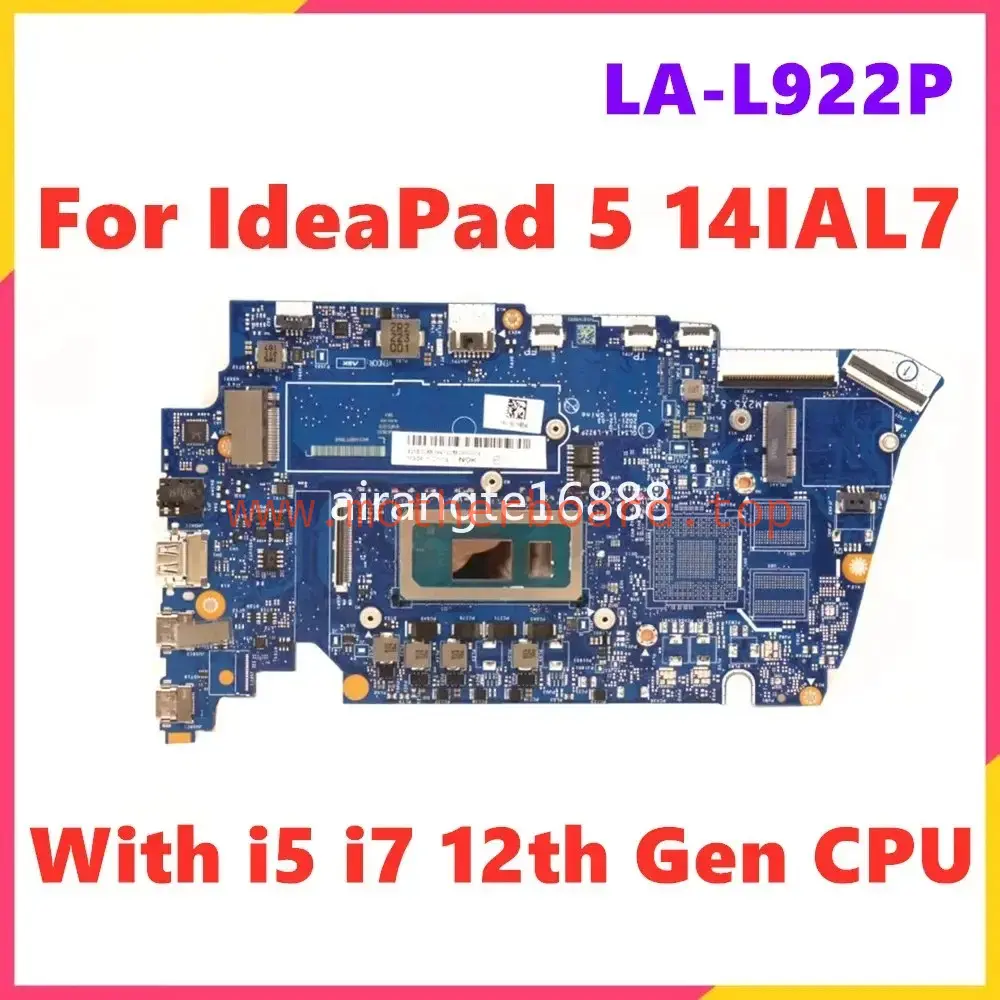 LA-L922P For Lenovo IdeaPad 5 14IAL7 Motherboard With i5 i7 12th Gen RAM 8G 16G