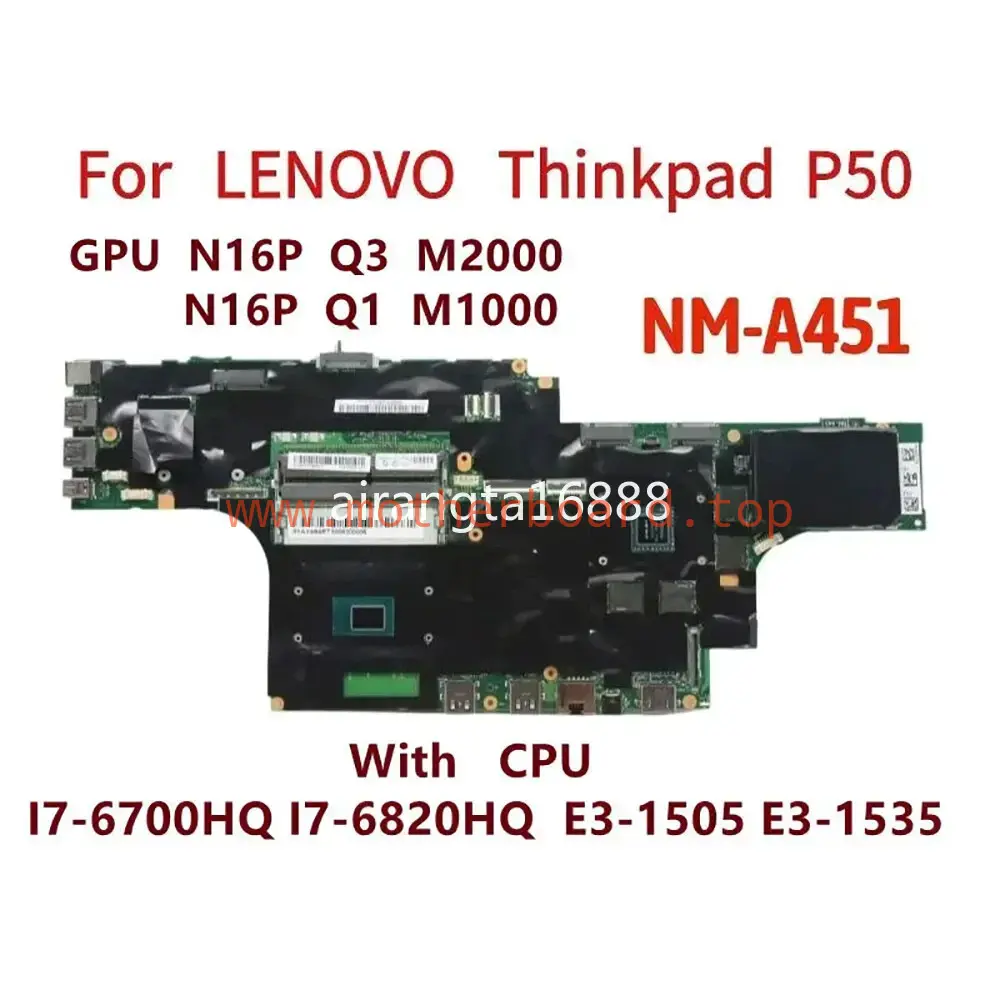 For Lenovo ThinkPad P50 NM-A451 Motherboard I7 /E3 CPU N16P-Q3-A2 M2000M 4G DDR4