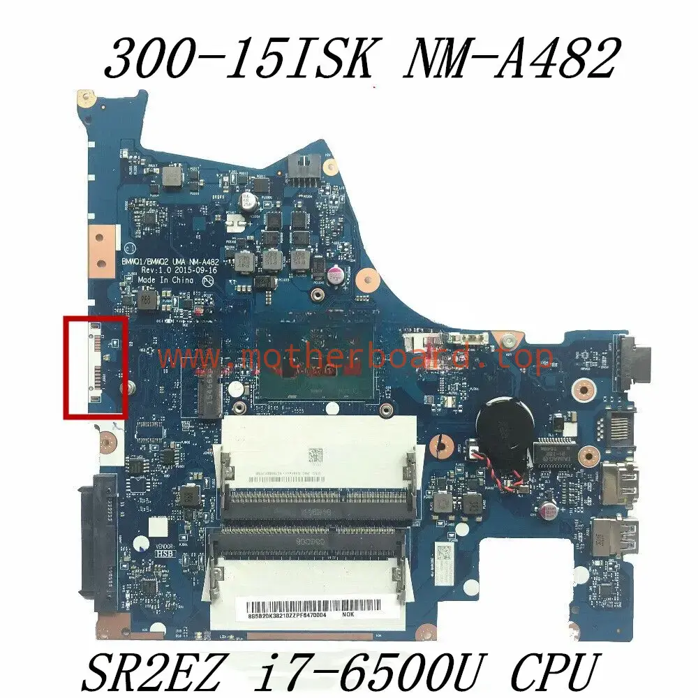 NM-A482 For Lenovo IdeaPad 300-15ISK 15.6 inch Motherboard W/ i7-6500U CPU DDR3L