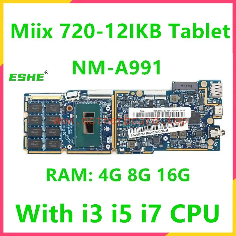 NM-A991 For Lenovo ideapad Miix 720-12IKB Motherboard W/ i5 i7 CPU RAM 4G 8G 16G