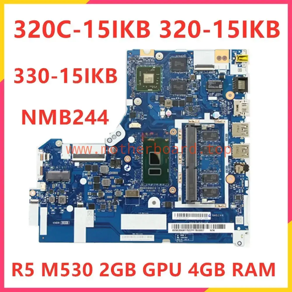 NM-B244 For Lenovo 320C/330-15IKB Motherboard With i7 i5 R5 M530 2GB GPU 4GB RAM