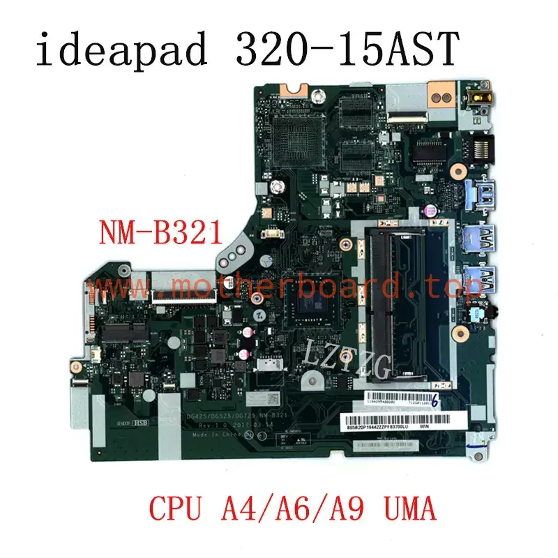 NM-B321 For Lenovo Ideapad 320-15AST 320-17AST Motherboard With CPU A4/A6/A9 UMA