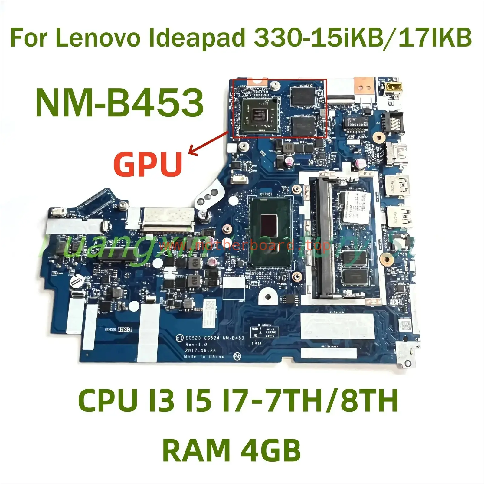 For Lenovo Ideapad 330-15IKB motherboard NM-B453 w/ I5 I7-7TH/8TH GPU 2G RAM-4GB