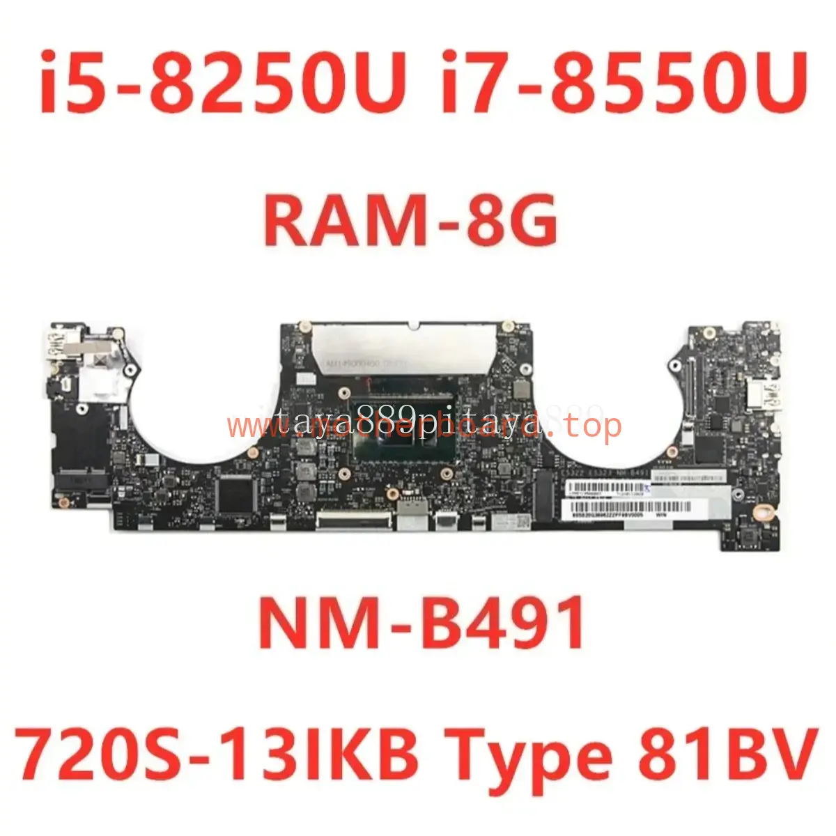 NM-B491 For Lenovo Ideapad 720S-13IKB Motherboard CPU i5-8250U i7-8550U RAM 8GB