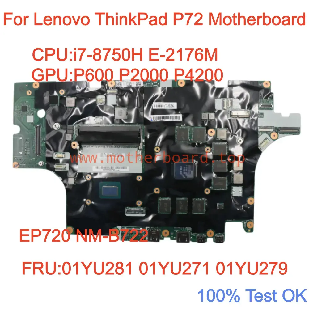 NM-B722 For Lenovo ThinkPad P72 Laptop i7-8750H P6 4G Motherboard FRU 01YU271