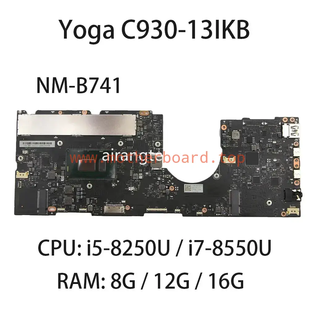 NM-B741 For lenovo Yoga C930-13IKB motherboard w/ i5-8250 i7-8550 8/12G/16G RAM
