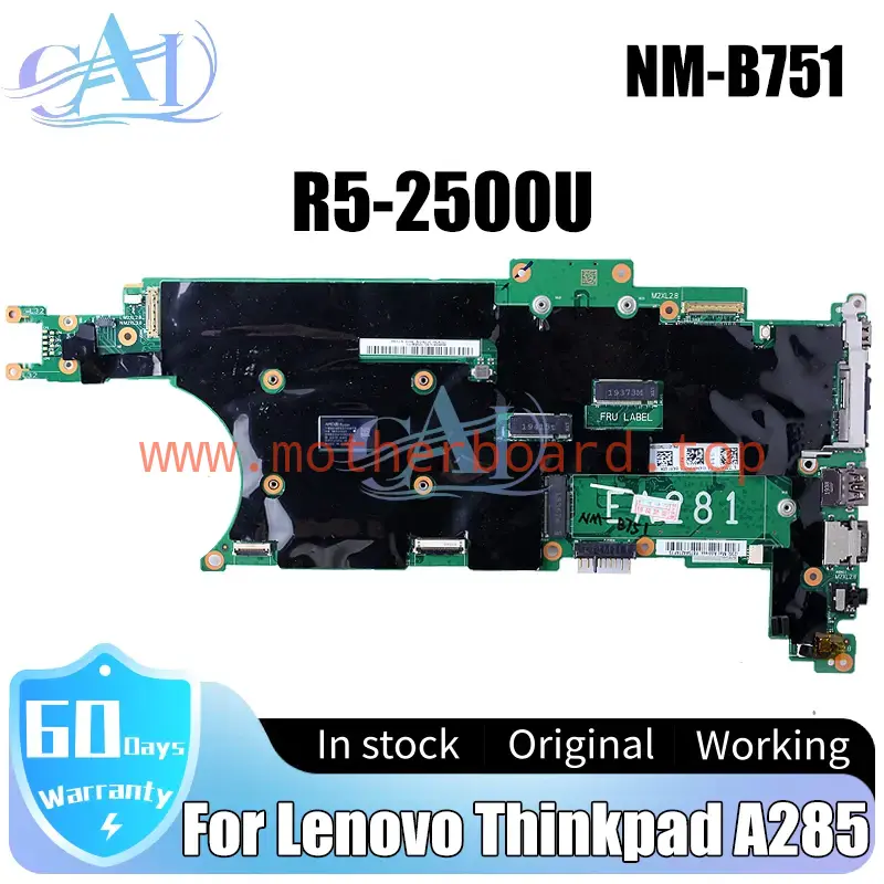 For Lenovo Thinkpad A285 Laptop Motherboard NM-B751 R5-2500U CPU With 8G RAM