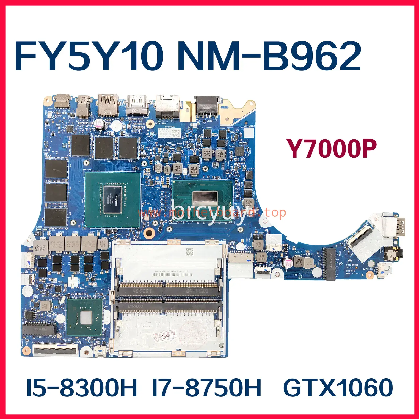 NM-B962 For Lenovo Legion Y530-15ICH Y7000P Y7000 Motherboard I5-8300H GTX1060