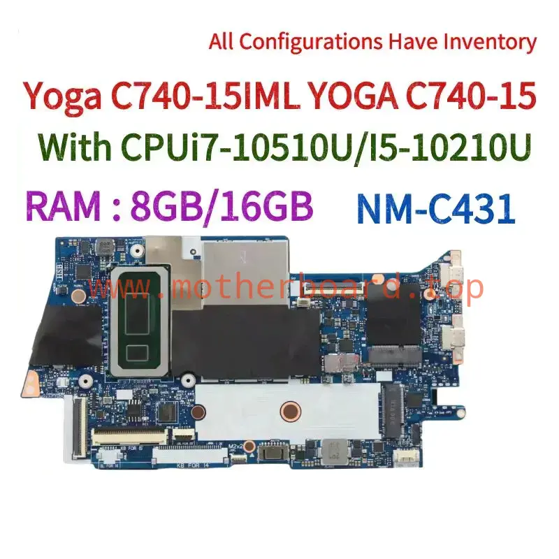 For Lenovo Yoga C740-15IML/15 NM-C431 Motherboard.With i7-10510U CPU 8G/16GB RAM