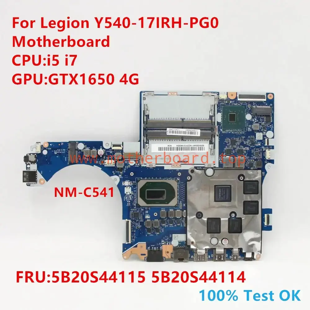 NM-C541 For Lenovo Legion Y540-17IRH-PG0 Motherboard W/ CPU:i5 i7 FRU:5B20S44115