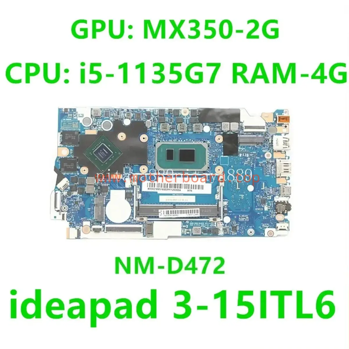 NM-D472 For Lenovo Ideapad 3-14ITL6/15ITL6 Motherboard i5-1135G7 MX350 2G RAM 4G