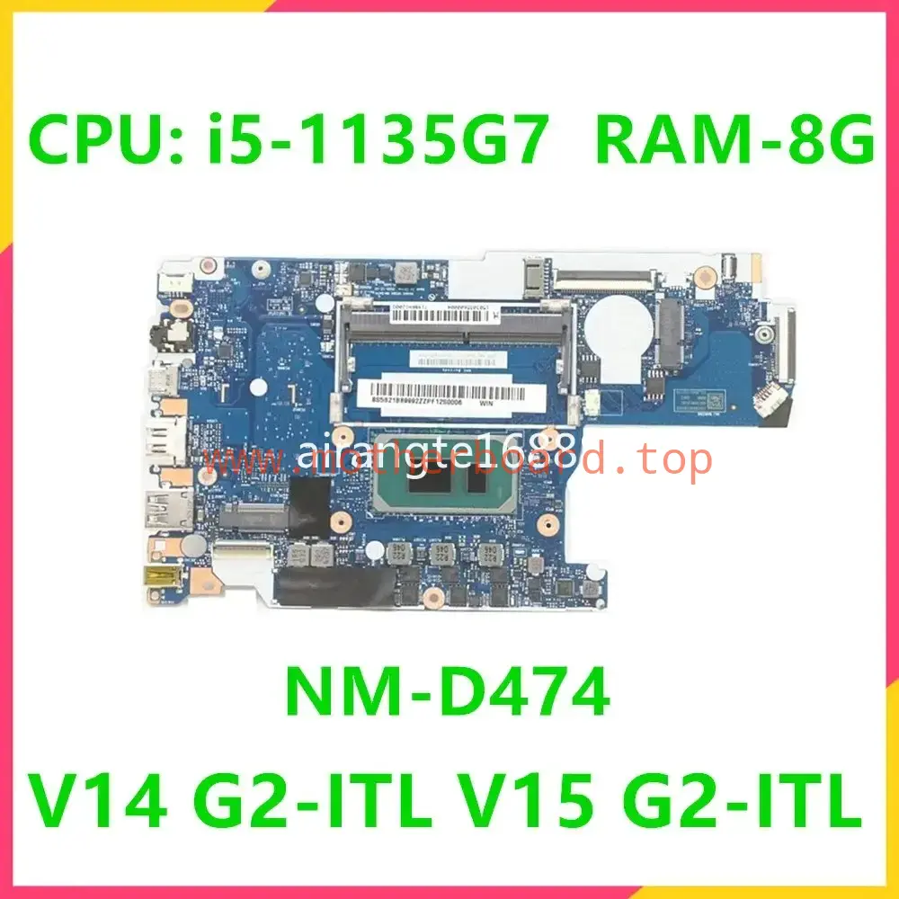 HV460 NM-D474 For Lenovo V14 G2-ITL V15 G2-ITL Motherboard CPU I5 1135G7 RAM 8G