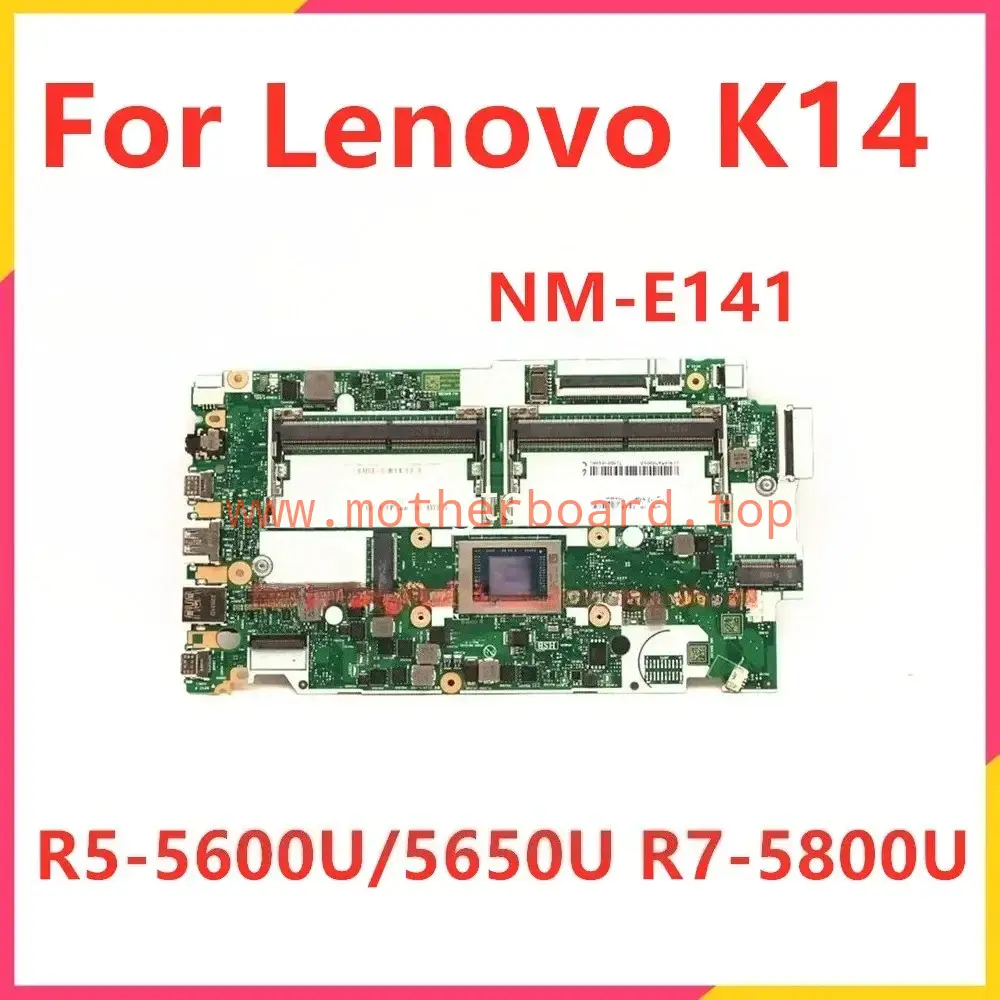 JK4A5 NM-E141 For Lenovo K14 Motherboard With AMD CPU R5-5600U or 5650U R7-5800U